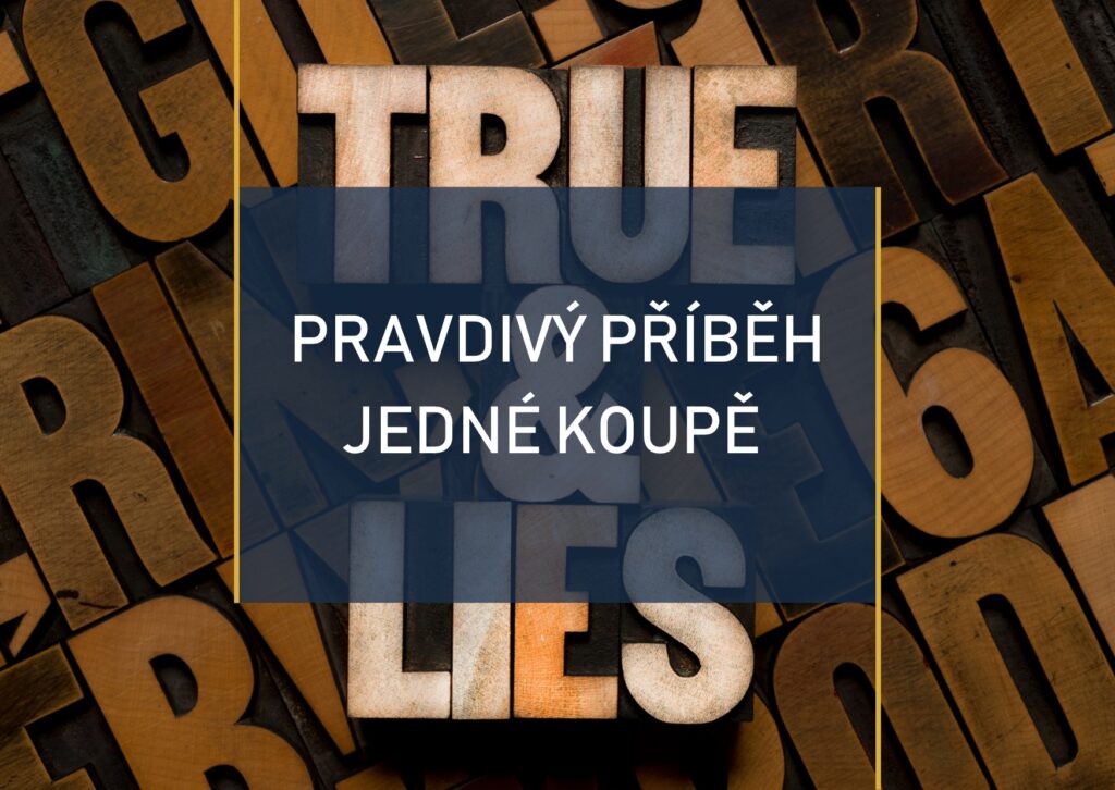 PRAVDIVÝ PŘÍBĚH JEDNÉ KOUPĚ